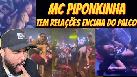 MC PIPOKINHA TEM RELAÇÃO EM CIMA DO PALCO